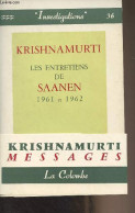 Les Entretiens De Saanen 1961 Et 1962 - "Investigations" N°36 - Krishnamurti - 1963 - Otros & Sin Clasificación