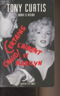 Certains L'aiment Chaud Et Marilyn - Curtis Tony/Vieira Mark - 2010 - Otros & Sin Clasificación