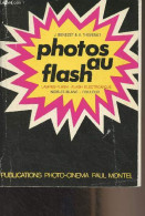 Photos Au Flash (Lamps-flash, Flash électronique, Noir-et-blanc, Couleur) - Benezet J./Thevenet A. - 1969 - Photographs