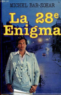 La 28e Enigma. - Bar-Zohar Michel - 1981 - Otros & Sin Clasificación