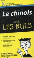 Le Chinois Pour Les Nuls. - Abraham Wendy & Bellassen Joël & Yu Wenhong - 2007 - Cultural