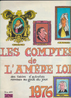 VIEUX  PAPIERS   B.D.  CALENDRIER   " LES COMPTES DE L'AMERE LOI  "   1976. - Groot Formaat: 1971-80