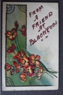 FROM A FRIEND AT BLACKPOOL OLD COLOUR POSTCARD LANCASHIRE - Blackpool