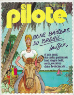 BD PILOTE 1975 NUMERO 15 - BONS BAISERS DU BRESIL DE LAUZIER, CLAIRE BRETECHER, MEZIERES, FRED, VUAGHN BODE, NORTH.. - Pilote