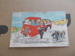 ILLUSTRATION SIGNER JEAN DE PREISSAC  GENDARME PV POUR LES LIVREURS DE VINS EN GROS CAMION MOTO - Preissac