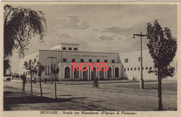 Colonie Italiane Colonia Italiana Libia Bengasi Scuole Per Mussulmani Principe Di Piemonte Regia Scuola (f.picc/v.retro) - Libya