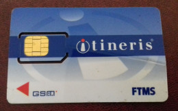 TELECARTE  / CARTE A PUCE ... GSM ITINERIS FTMS / NEUVE - Altri & Non Classificati