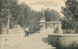 BOUCHES DU RHONE   PEYROLLES  Monument élevé A La Memoire Des Enfants Morts Pour La Françe - Peyrolles