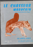 (Maroc)  Revue LE CHASSEUR MAROCAIN  N°5  Fevrier 1979 (CAT6194/05) - Caccia/Pesca