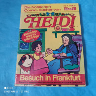 Heidi Nr.7 - Besuch In Frankfurt - Autres & Non Classés