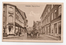 BELGIQUE - CHATELET Place Du Perron - Châtelet