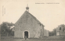 La Suze Sur Sarthe * La Chapelle De Notre Dame Des Bois - La Suze Sur Sarthe
