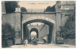 CPA - LE MANS (Sarthe) - L' Entrée Du Tunnel - Le Mans