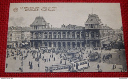 BRUXELLES - BRUSSEL - Gare Du Nord - Noordstation - Spoorwegen, Stations