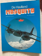 Mosquito - De Havilland - édit. Atlas - 48 P - Nb Photos - Luftfahrt & Flugwesen