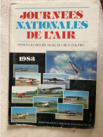 Journées Nationales De L’air 1983 - Plaquette 36 P Illustrées - !!! Qq Tâches Humidité - Fliegerei