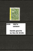 Variété De 2006 Oblitéré Y&T N° 3967d Bande Gauche - Oblitérés