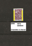 Variété De 2006 Oblitéré Y&T N° 3972e 2 Bandes à Cheval - Usati