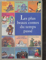 Les Plus Beaux Contes Du Temps Passé. - Collectif - 1994 - Cuentos