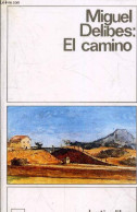 El Camino - Coleccion Destinolibro Volumen 100. - Delibes Miguel - 1994 - Ontwikkeling