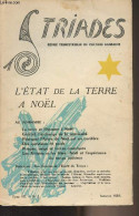 Triades, Revue Trimestrielle De Culture Humaine - Tome VII N°3 Automne 1959 - L'état De La Terre à Noël - Sur Quelques A - Andere Tijdschriften