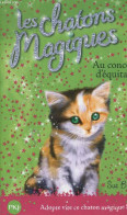 Les Chatons Magiques - Tome 8 : Au Concours D'équitation. - Bentley Sue - 2019 - Otros & Sin Clasificación