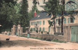 Clairvaux Du Jura - Rue Saint Roch - Le Château - Clairvaux Les Lacs