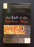 The Fall Of The Ancient Maya: Solving The Mystery Of The Maya Collapse 2002 - Cultura