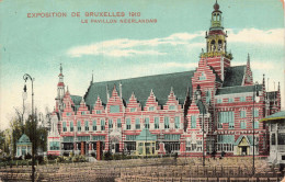 BELGIQUE - Exposition Universelle De Bruxelles 1910 - Pavillon Néerlandais - Colorisé - Carte Postale Ancienne - Universal Exhibitions