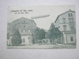 ZEITZ , Zeppelin, Schöne Karte  Um  1909 - Zeitz