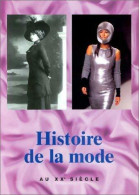 Histoire De La Mode Au XXe Siècle De Gertrud Lehnert (1999) - Fashion