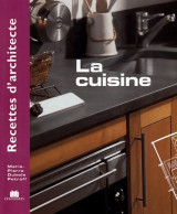 Recettes D'architecte - La Cuisine De Marie-Pierre Dubois Petroff (2001) - Décoration Intérieure