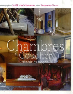 Chambres à Coucher : Autour Du Monde De Deidi Von Schaewen (2007) - Décoration Intérieure