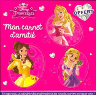 Disney Princesses : Mon Carnet D'amitié De Walt Disney (2015) - Disney