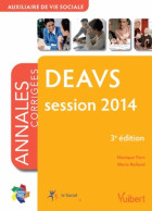 DEAVS - Auxiliaire De Vie Sociale - Annales Corrigées - Session 2014 De Monique Forn (2013) - 18+ Years Old