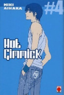 Hot Gimmick Tome IV De Miki Aihara (2006) - Mangas Version Francesa