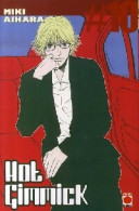 Hot Gimmick Tome X De Miki Aihara (2007) - Mangas Version Française
