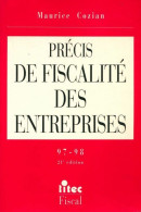 Précis De Fiscalité Des Entreprises 97-98 De Maurice Cozian (1997) - Contabilità/Gestione