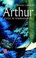 Le Cycle De Pendragon Tome III : Arthur De Stephen Lawhead (2002) - Otros & Sin Clasificación