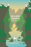 Un Long Voyage De Claire Duvivier (2020) - Otros & Sin Clasificación