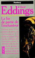 Chant V De La Belgariade Tome V : La Fin De Partie De L'enchanteur De David Eddings (1992) - Otros & Sin Clasificación
