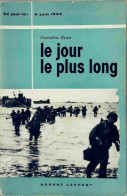 Le Jour Le Plus Long De Cornelius Ryan (1960) - Guerre 1939-45
