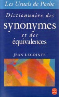 Dictionnaire Des Synonymes Et Des équivalences De Jean Lecointre (1992) - Woordenboeken