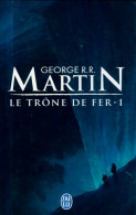 Le Trône De Fer Tome I : La Glace Et Le Feu De George R.R. Martin (2015) - Otros & Sin Clasificación