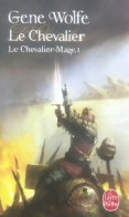 Le Chevalier-mage Tome I : Le Chevalier De Gene Wolfe (2007) - Otros & Sin Clasificación