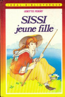 Sissi Jeune Fille De Odette Ferry (1986) - Autres & Non Classés