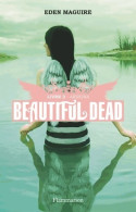 Beautiful Dead Tome II : Arizona De Eden Maguire (2010) - Autres & Non Classés