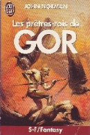 Le Cycle De Gor Tome III : Les Prêtres-rois De Gor De John Norman (1992) - Otros & Sin Clasificación