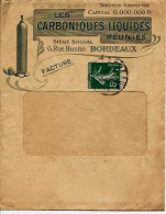 1913 INDUSTRIE ENVELOPPE SEULE ENTETE LES CARBONIQUES LIQUIDES REUNIES Bordeaux V.SCANS+HISTORIQUE - 1900 – 1949