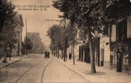 93 . LE PRÉ-SAINT-GERVAIS . La Grande Rue . - Le Pre Saint Gervais